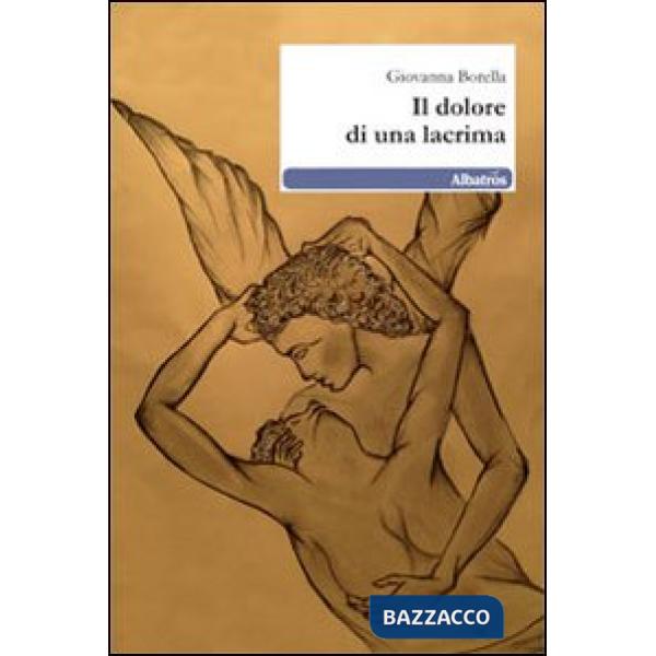 Dolore di una lacrima (Il)