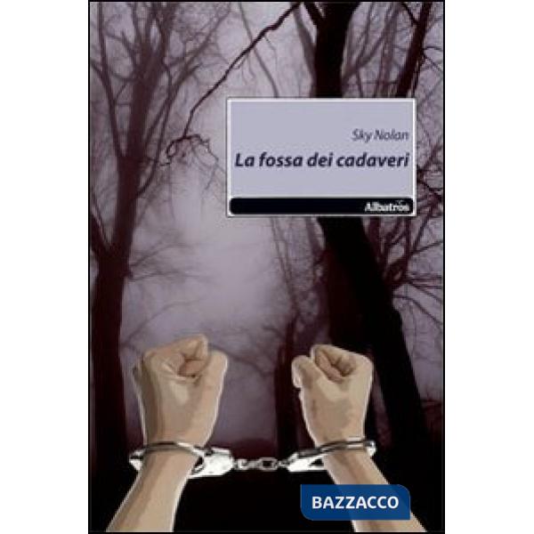 Fossa dei cadaveri (La)