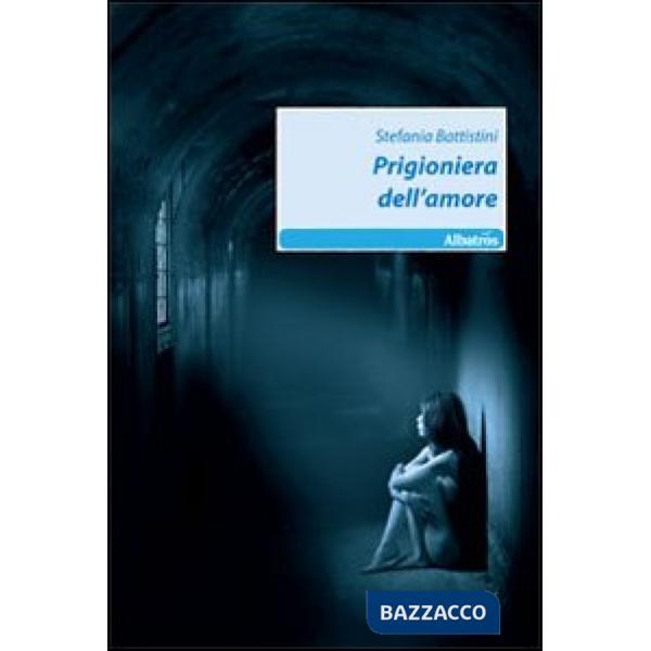 Prigioniera dell'amore