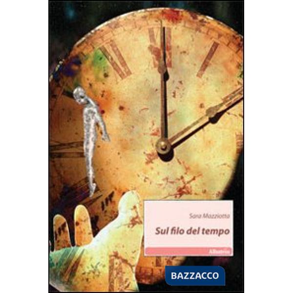Sul filo del tempo