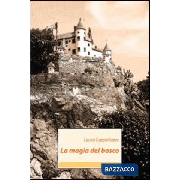Magia del bosco (La)