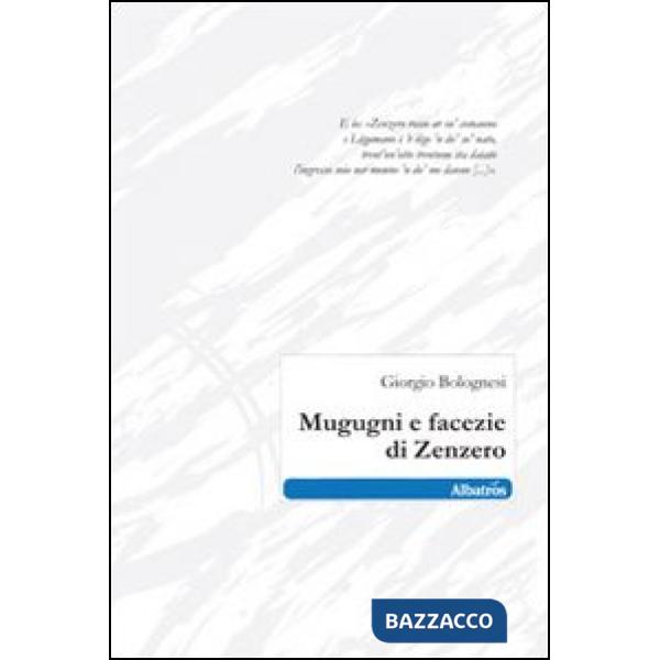 Mugugni e facezie di Zenzero