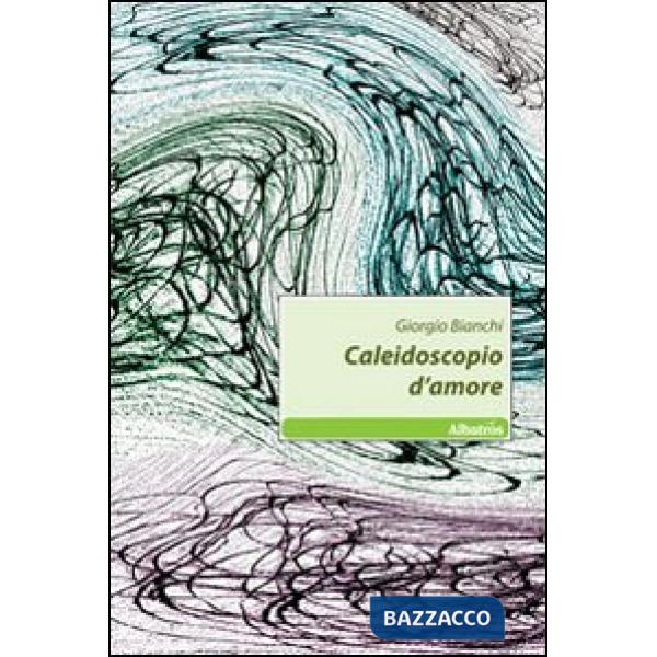 Caleidoscopio d'amore