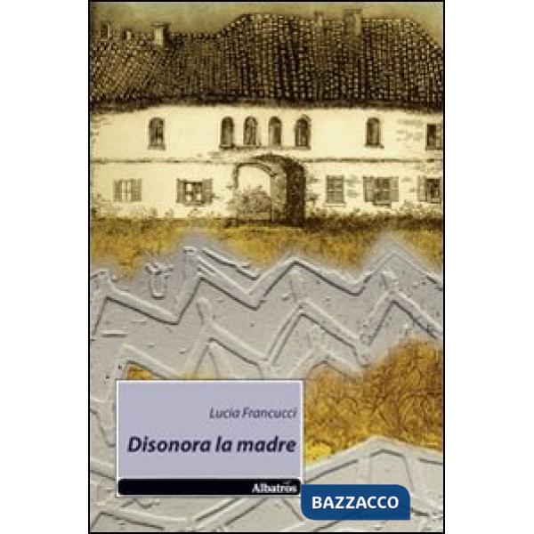 Disonora la madre