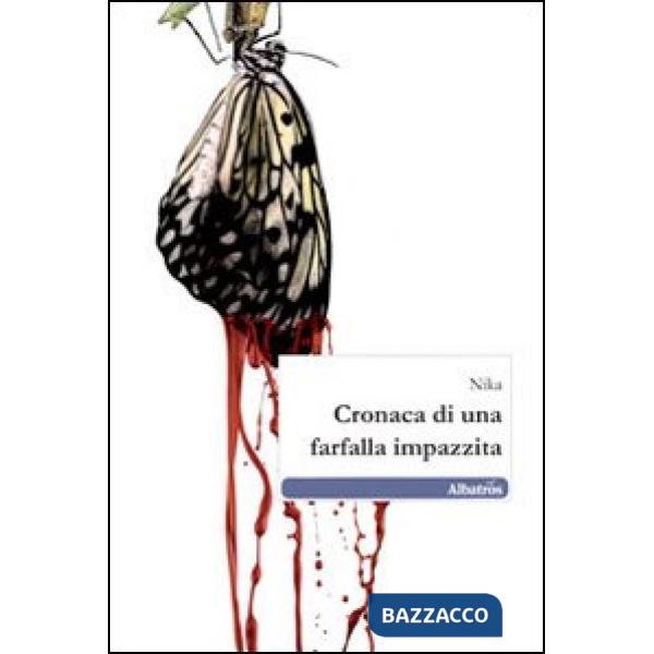 Cronaca di una farfalla impazzita