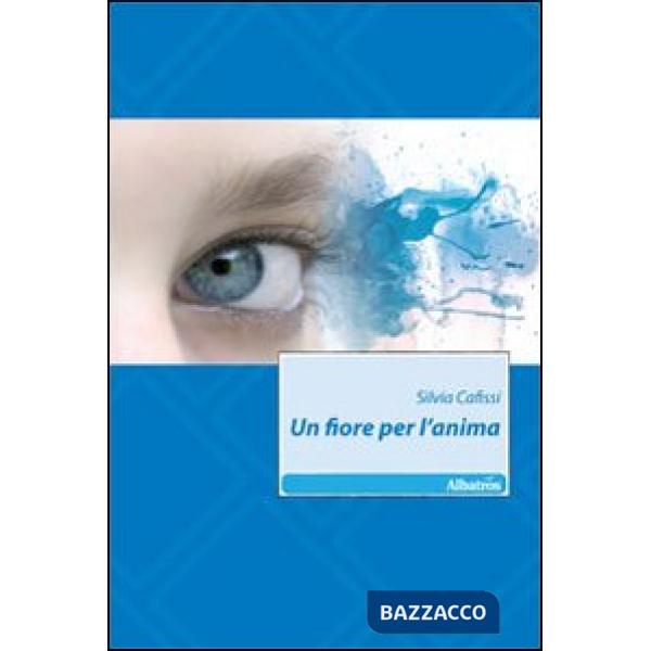 Fiore per l'anima (Un)