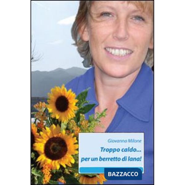 Troppo caldo... per un berretto di lana!