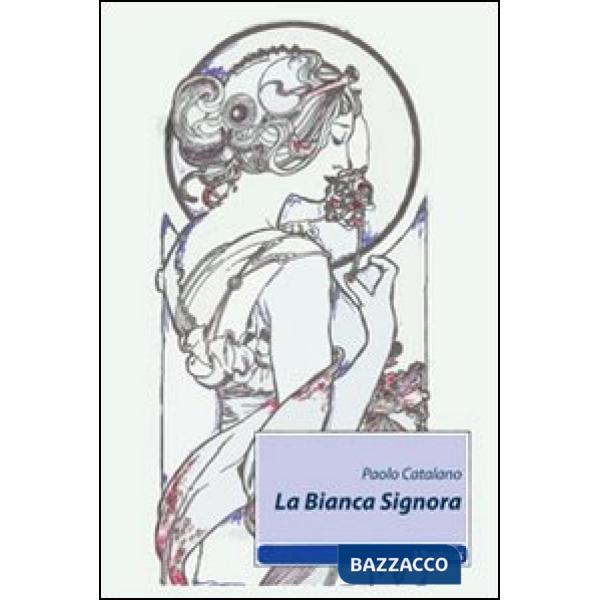 Bianca signora (La)
