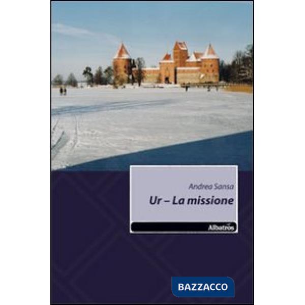 Ur. La missione