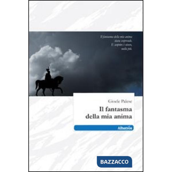 Fantasma della mia anima (Il)