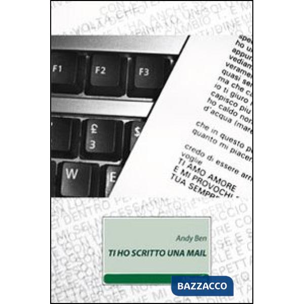 Ti ho scritto una mail