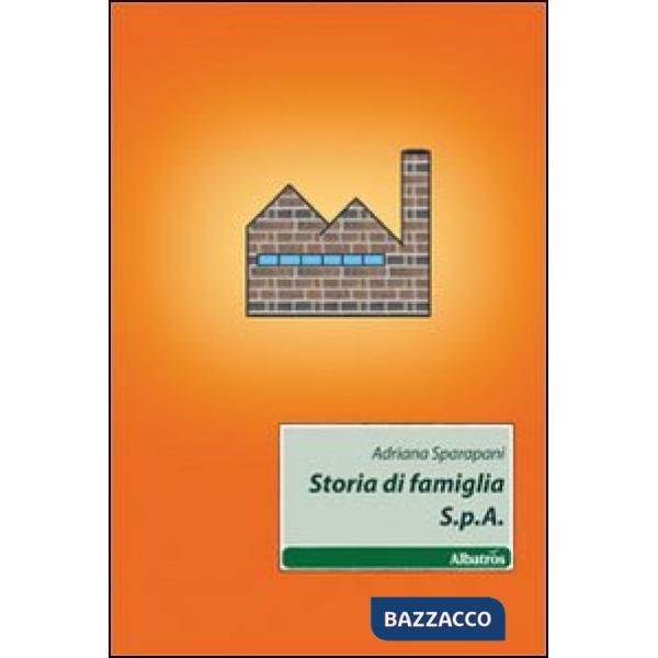 Storia di famiglia S.p.A.