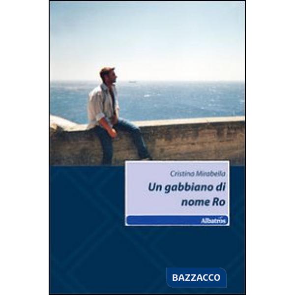 Gabbiano di nome Ro (Un)