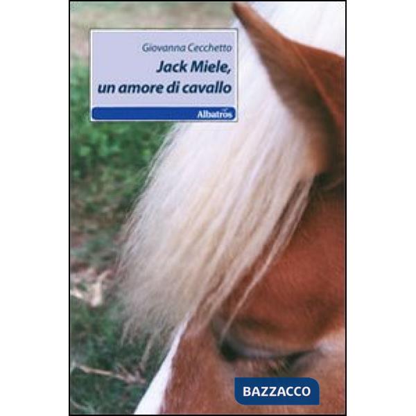 Jack Miele, un amore di cavallo