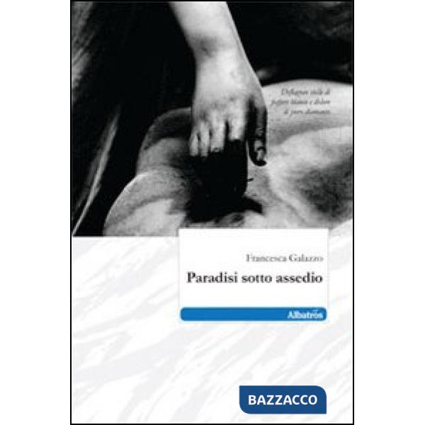 Paradisi sotto assedio