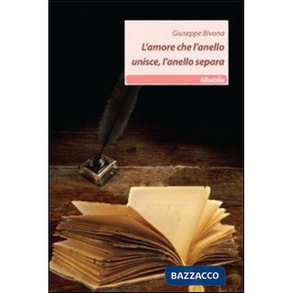 Amore che l'anello unisce, l'anello separa (L')