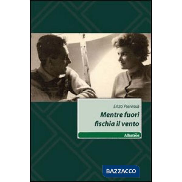 Mentre fuori fischia il vento