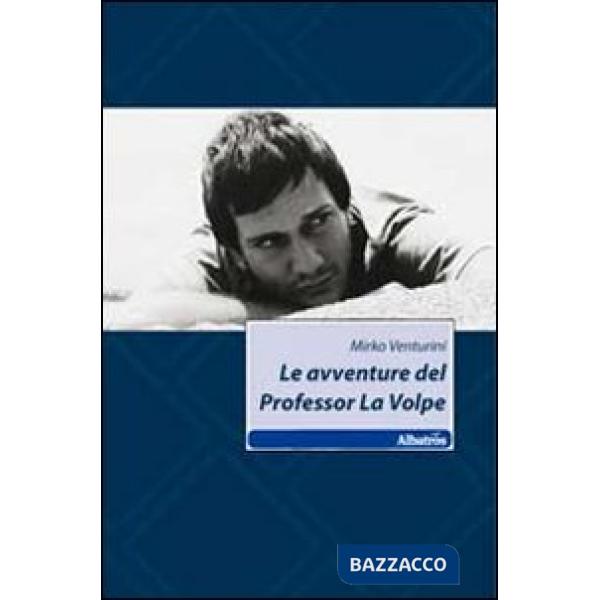 Avventure del professor La Volpe (Le)