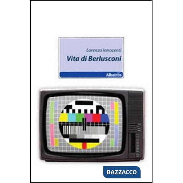 Vita di Berlusconi