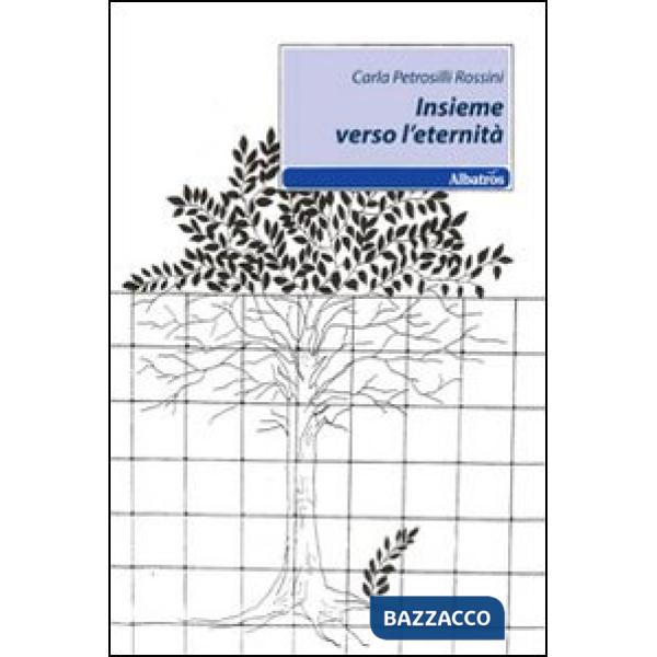 Insieme verso l'eternità