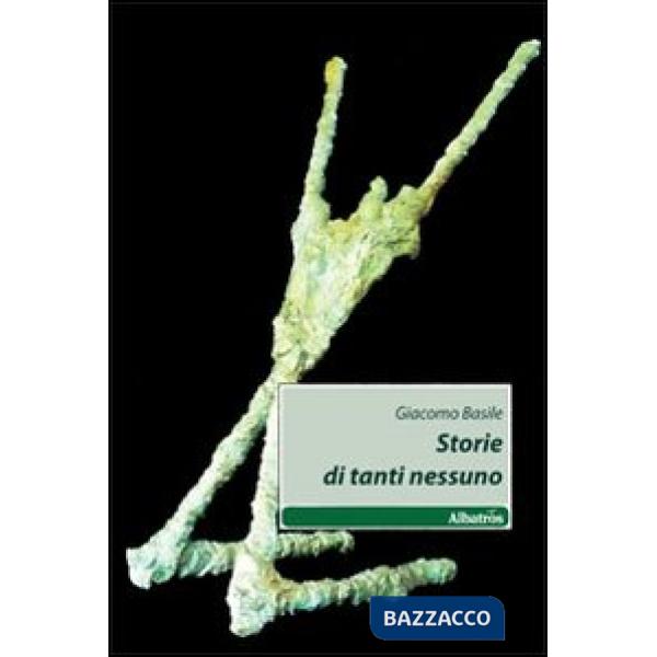 Storie di tanti nessuno