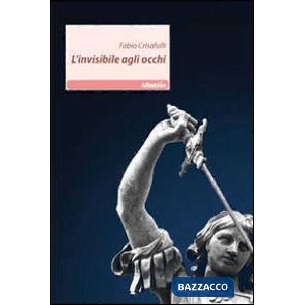Invisibile agli occhi (L')