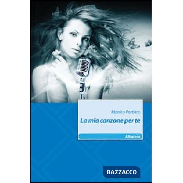 Mia canzone per te (La)