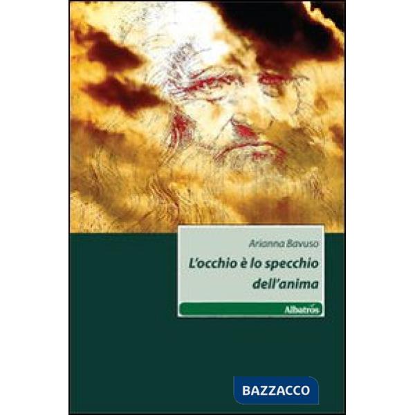 Occhio è lo specchio dell'anima (L')