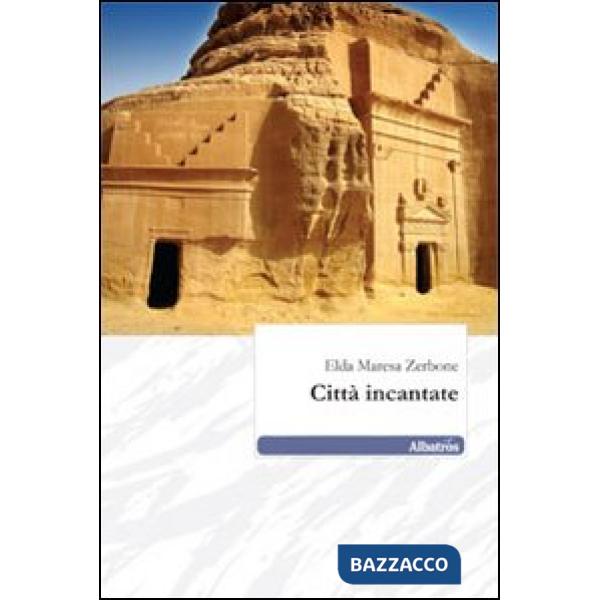Città incantate