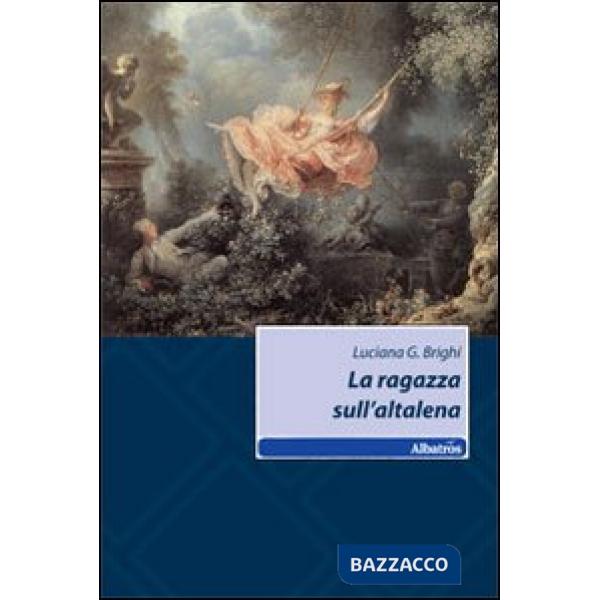 Ragazza sull'altalena (La)