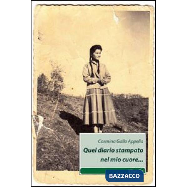Quel diario stampato nel mio cuore...