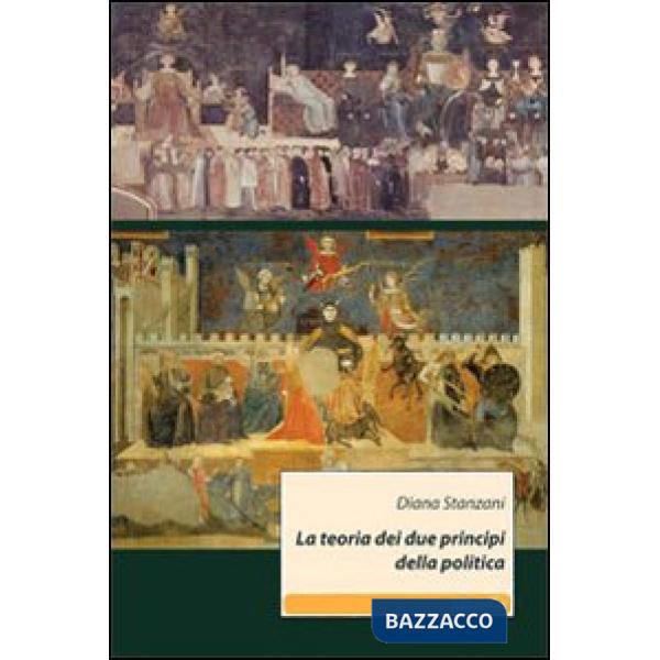 Teoria dei due principi della politica (La)
