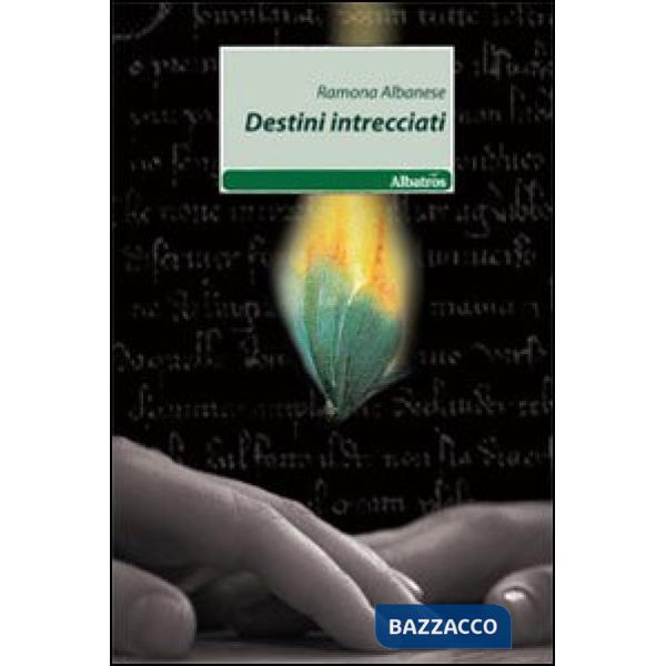 Destini intrecciati