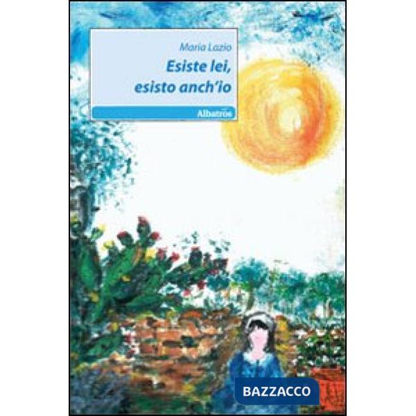 Esiste lei, esisto anch'io