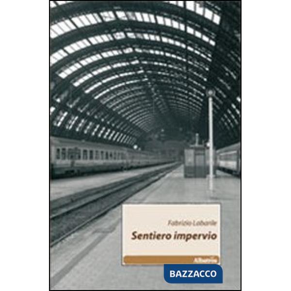 Sentiero impervio