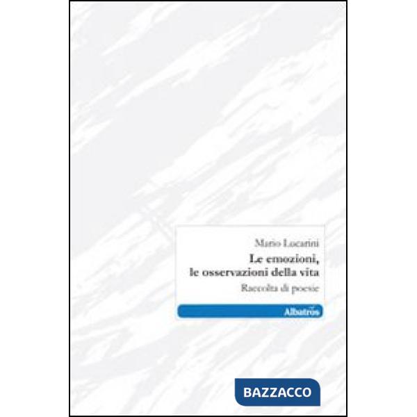 Emozioni, le osservazioni della vita (Le)