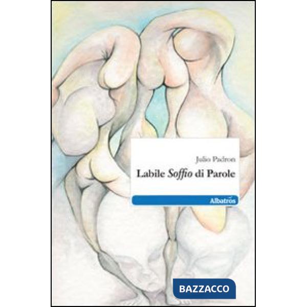 Labile soffio di parole