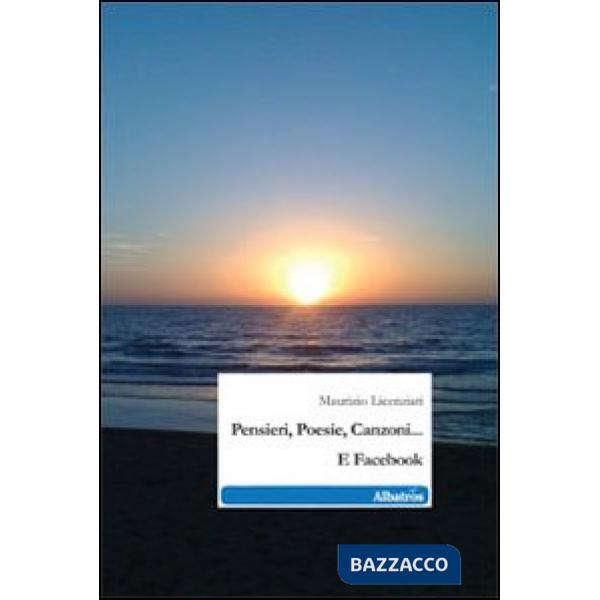 Pensieri, poesie, canzoni... e Facebook