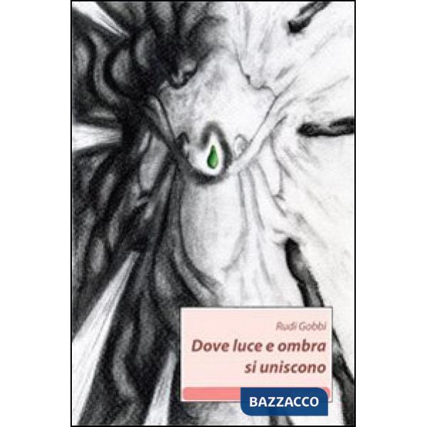 Dove luce e ombra si uniscono
