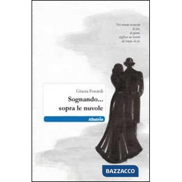 Sognando... sopra le nuvole