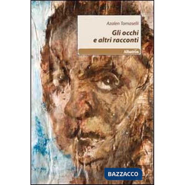 Occhi e altri racconti (Gli)