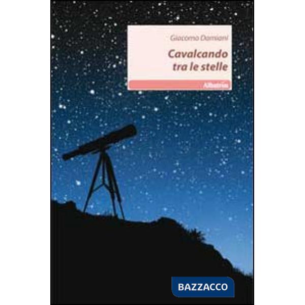 Cavalcando tra le stelle