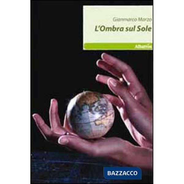 Ombra sul sole (L')