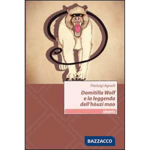 Domitilla Wolf e la leggenda dell'hòuzi mao