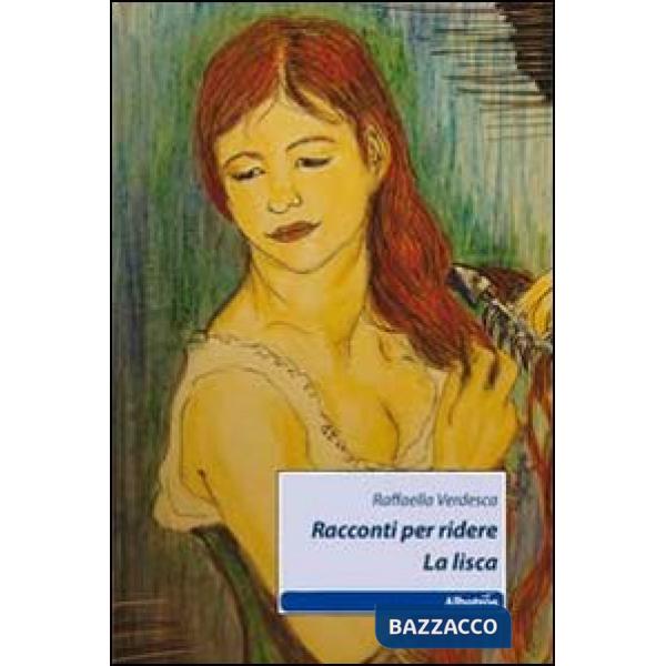 Racconti per ridere. La lisca
