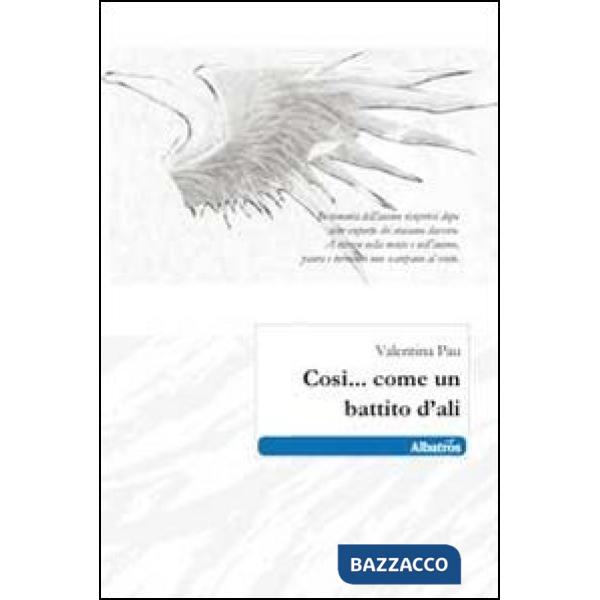 Così... come un battito d'ali