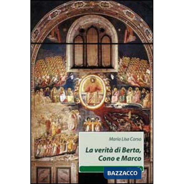 Verità di Berta, Cono e Marco (La)