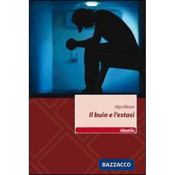 Buio e l'estasi (Il)