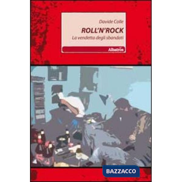 Roll'n'Rock. La vendetta degli sbandati