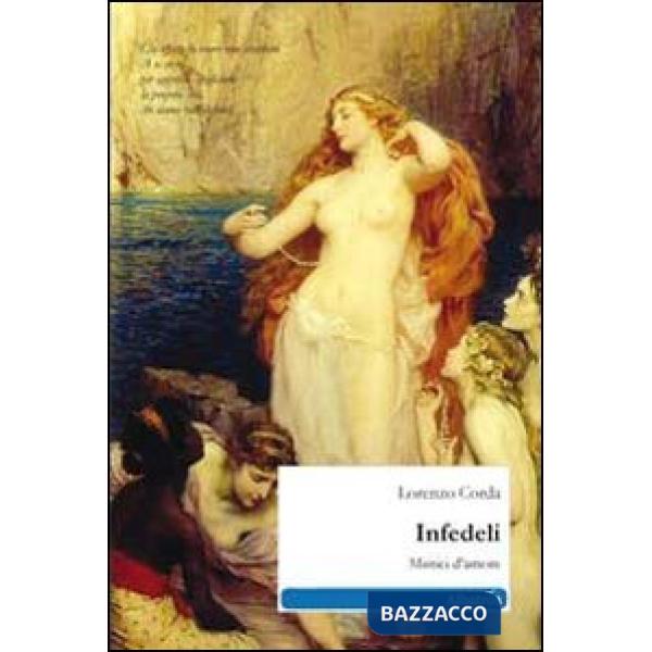 Infedeli. Mistici d'amore
